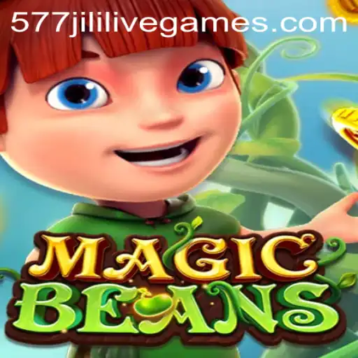 MAGICBEANS: An Enchanting Adventure Awaits with 577jili