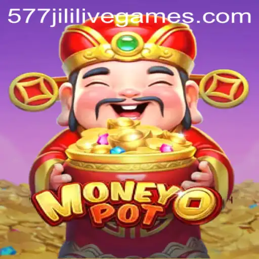 Exploring MoneyPot: An Immersive Gaming Experience with 577jili
