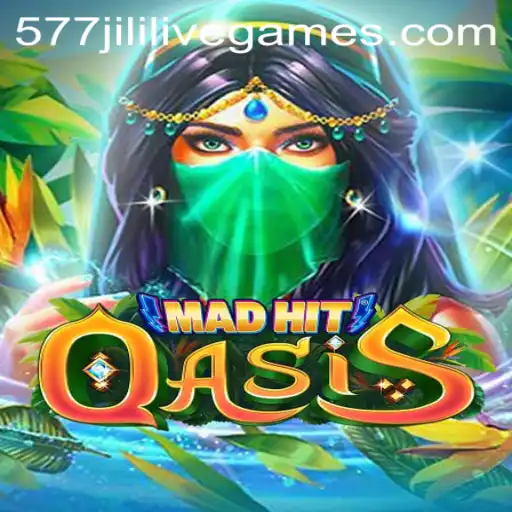 Exploring the Thrilling World of MadHitOasis: An In-Depth Guide with the Keyword 577jili